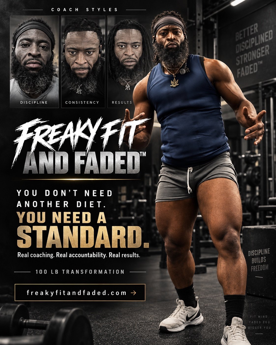 Freaky Fit and Faded Coach Styles standard poster